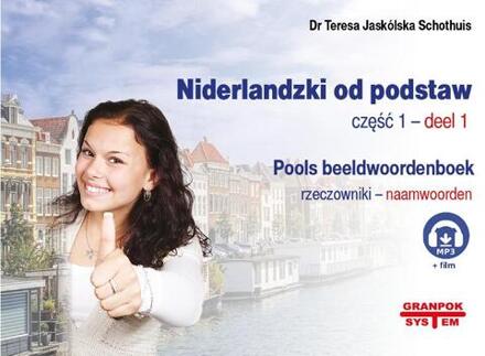 Niderlandzki od podstaw 1 rzeczowniki - Boek Teresa Jaskolska Schothuis (8360896526)