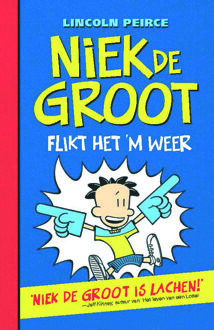 Niek de Groot 2 - Niek de Groot flikt het 'm weer - Boek Lincoln Peirce (9026129513)