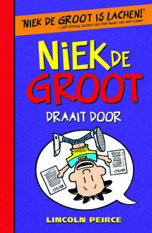 Niek de Groot 5 - Niek de Groot draait door - Boek Lincoln Peirce (9026136765)