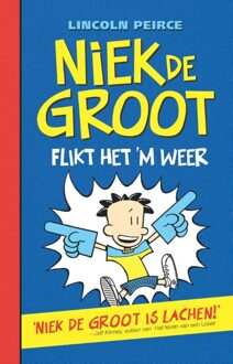 Niek de Groot flikt het 'm weer - eBook Lincoln Peirce (9026135505)