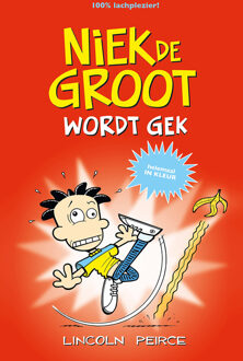Niek de Groot wordt gek -  Lincoln Peirce (ISBN: 9789026172380)