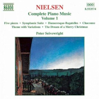 Nielsen: Complete Piano Music Vol 1 / Peter Seivewright
