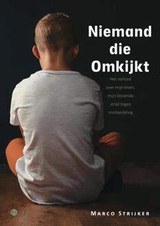 Niemand Die Omkijkt - Marco Strijker