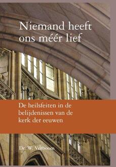 Niemand heeft ons méér lief - eBook W. Verboom (9402903402)