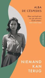 Niemand kan terug -  Alba de Céspedes (ISBN: 9789493305625)