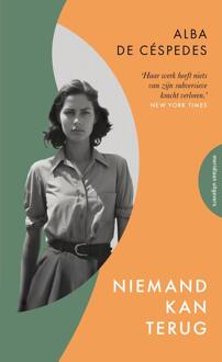 Niemand kan terug -  Alba de Céspedes (ISBN: 9789493305908)