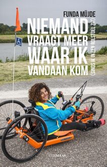 Niemand vraagt meer waar ik vandaan kom (sinds ik in een rolstoel zit) - eBook Funda Müjde (9491921304)