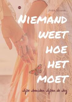 Niemand weet hoe het moet -  Jinte Slosse (ISBN: 9789465280530)