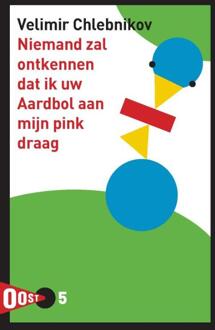 Niemand zal ontkennen dat ik uw Aardbol aan mijn pink draag - Boek Velimir Chlebnikov (9061434459)