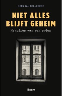 Niet Alles Blijft Geheim - Kees Jan Dellebeke