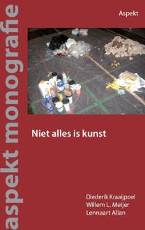 Niet alles is kunst - Boek Diederik Kraaijpoel (9059118669)