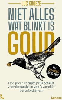 Niet alles wat blinkt is goud -  Luc Kroeze (ISBN: 9789059962941)