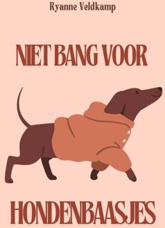 Niet bang voor hondenbaasjes - Ryanne Veldkamp - ebook