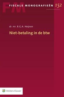 Niet-betaling in de btw - Boek Wolters Kluwer Nederland B.V. (9013150020)