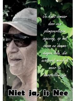 Niet ja, is Nee - Boek John D. Kruse (9492182424)