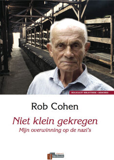 Niet klein gekregen - Boek Ronald Cohen (9074274056)