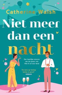 Niet meer dan een nacht -  Catherine Walsh (ISBN: 9789400517714)