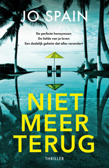 Niet meer terug -  Jo Spain (ISBN: 9789026167218)