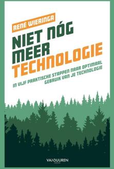 Niet nóg meer technologie -  René Wieringa (ISBN: 9789463564175)