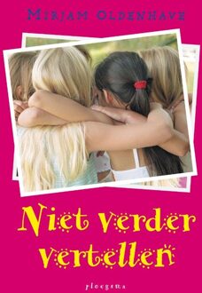 Niet verder vertellen - eBook Mirjam Oldenhave (9021674025)