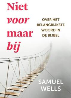 Niet Voor Maar Bij - (ISBN:9789051945829)