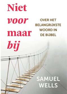Niet Voor Maar Bij - (ISBN:9789051945829)
