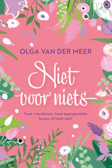 Niet voor niets -  Olga van der Meer (ISBN: 9789020557756)