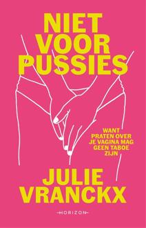 Niet Voor Pussies - Julie Vranckx