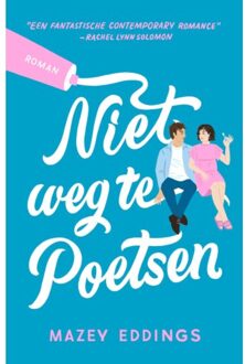 Niet Weg Te Poetsen - Ga Niet Weg - Mazey Eddings