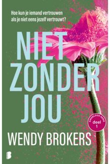 Niet Zonder Jou - Eindeloos - Wendy Brokers