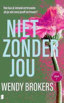 Niet zonder jou -  Wendy Brokers (ISBN: 9789059902701)