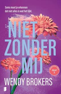 Niet zonder mij -  Wendy Brokers (ISBN: 9789402325225)