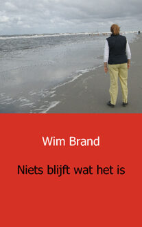 Niets blijft wat het is - Boek Wim Brand (9461933339)