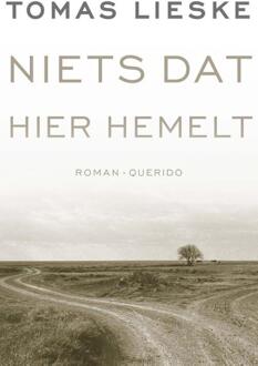 Niets Dat Hier Hemelt - Tomas Lieske