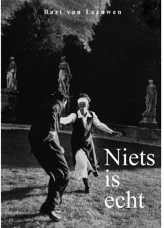 Niets is echt