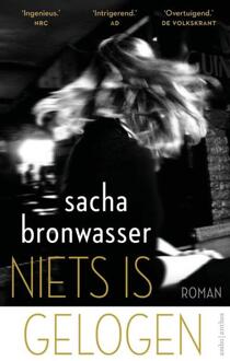 Niets is gelogen -  Sacha Bronwasser (ISBN: 9789026370137)