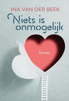 Niets is onmogelijk -  Ina van der Beek (ISBN: 9789020555363)