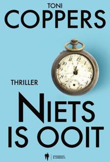 Niets is ooit -  Toni Coppers (ISBN: 9789464987638)