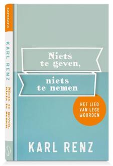 Niets Te Geven, Niets Te Nemen - Karl Renz