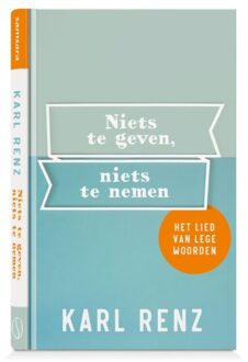 Niets Te Geven, Niets Te Nemen - Karl Renz