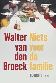 Niets voor de familie - Walter van Broeck - 000