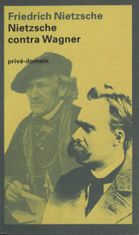 Nietzsche contra Wagner - Boek Friedrich Nietzsche (9029531789)