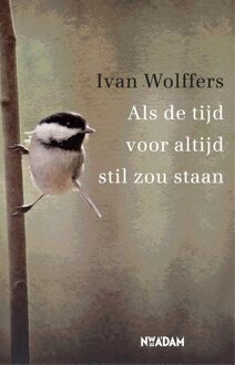 Nieuw Amsterdam Als de tijd voor altijd stil zou staan - eBook Ivan Wolffers (9046817695)