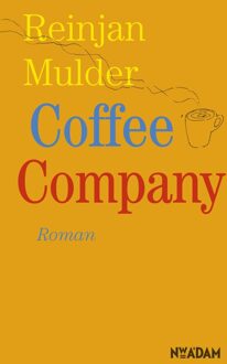 Nieuw Amsterdam Coffee Company - eBook Reinjan Mulder (9046811360)