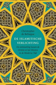 Nieuw Amsterdam De Islamitische verlichting - eBook Christopher de Bellaigue (9046823024)