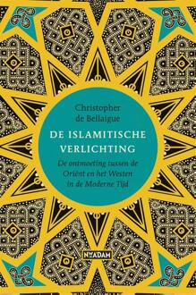 Nieuw Amsterdam De Islamitische verlichting - eBook Christopher de Bellaigue (9046823024)