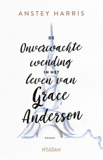 Nieuw Amsterdam De onverwachte wending in het leven van Grace Anderson