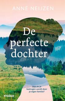 Nieuw Amsterdam De perfecte dochter - Anne Neijzen - ebook