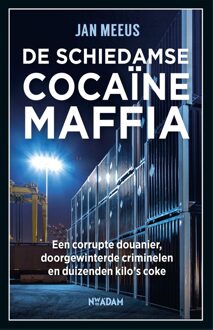 Nieuw Amsterdam De Schiedamse cocaïnemaffia - Jan Meeus - ebook
