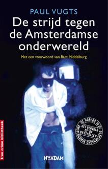 Nieuw Amsterdam De strijd tegen de Amsterdamse onderwereld - eBook Paul Vugts (9046810712)